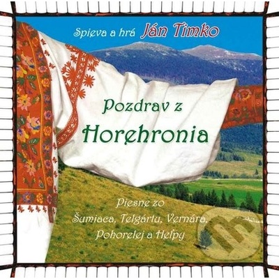 TIMKO JAN - POZDRAV Z HOREHRONIA