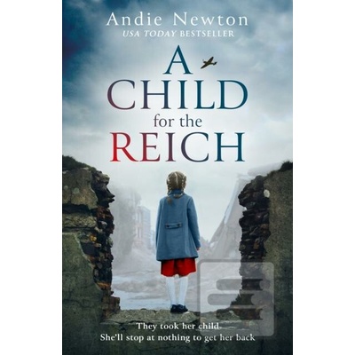 A Child for the Reich - Andie Newton