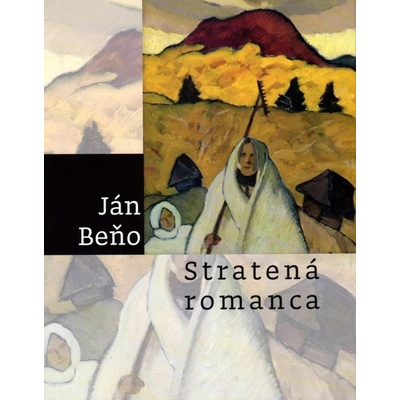 Ján Beňo Stratená romanca