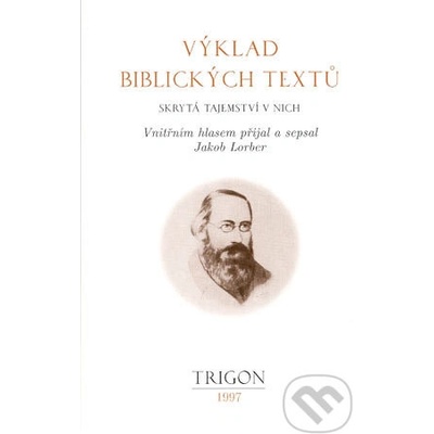 Výklad biblických textů - Jakob Lorber