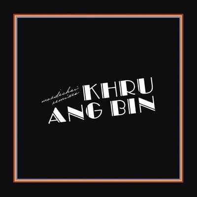 KHRUANGBIN - MORDECHAI REMIXES LTD. LP