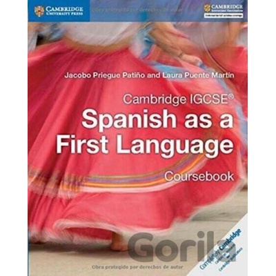 Cambridge IGCSE Spanish as a First Language Coursebook Priegue Patino Jacobo