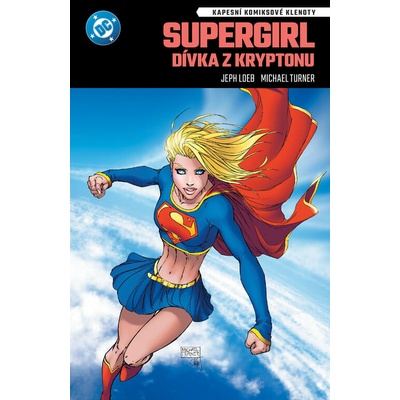 Kapesní komiksové klenoty: Supergirl - Dívka z Kryptonu - Jeph Loeb