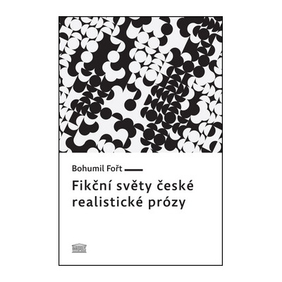 Fikční světy české realistické prózy