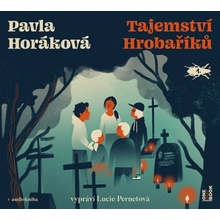 Tajemství Hrobaříků - CDmp3 (Čte Lucie Pernetová) Pilař Martin Ing. - OneHotBook