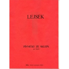 Lejsek Vlastimil Písničky ze sklepa