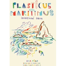 Plasticus maritimus: invazivní druh - Isabel Minhós Martins, Ana Pego
