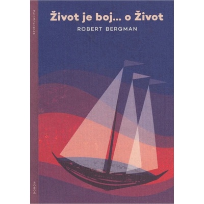 Život je boj... o Život