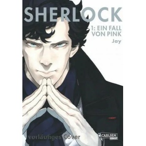 Sherlock 1 | Jay. , Mark Gatiss, Steven Moffat, Gandalf Bartholomäus (ISBN: 9783551728845)
