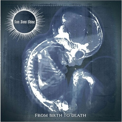 Sun Dont Shine - From Birth To Death Splatter Vinyl LP