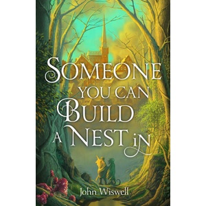 Someone You Can Build a Nest in (ISBN: 9781529431377)