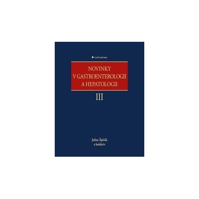Novinky v gastroenterologii a hepatologii III