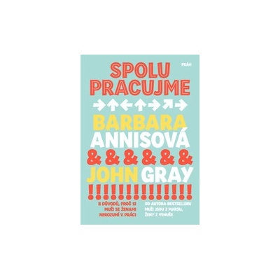 Spolupracujeme - Barbara Annisová; John Gray