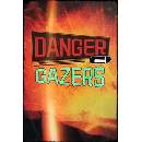 Danger Gazers