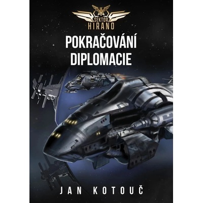 Pokračování diplomacie - Jan Kotouč