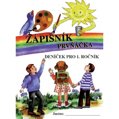 Zápisník prvňáčka - deníček pro 1. ročník - neuveden