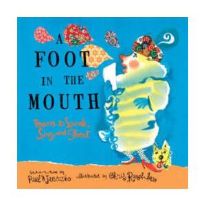 A Foot in the Mouth | Paul B. Janeczko, Christopher Raschka (ISBN: 9780763660833)
