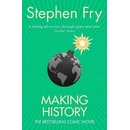 Making History - Stephen Fry