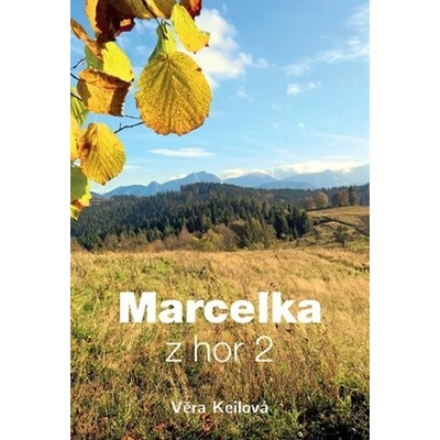 Marcelka z hor 2
