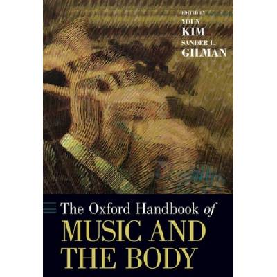 Oxford Handbook of Music and the Body | Youn Kim, Sander L. Gilman