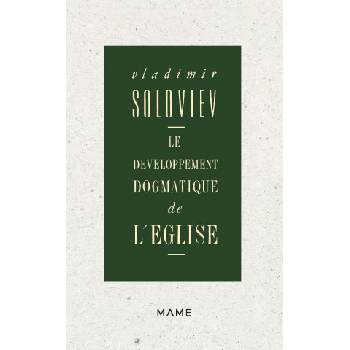 Le développement dogmatique de l'Eglise | Vladimir SOLOVIEV
