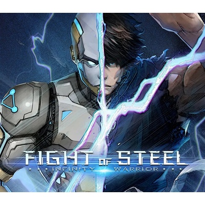 Fight of Steel: Infinity Warrior