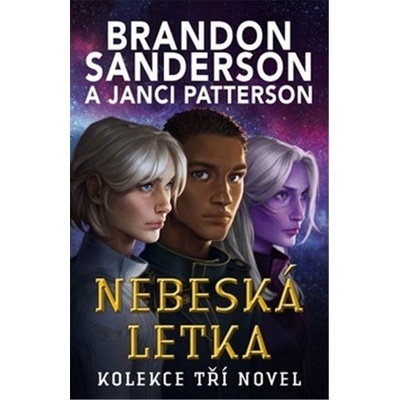 Nebeská letka - Kolekce tří novel - Brandon Sanderson