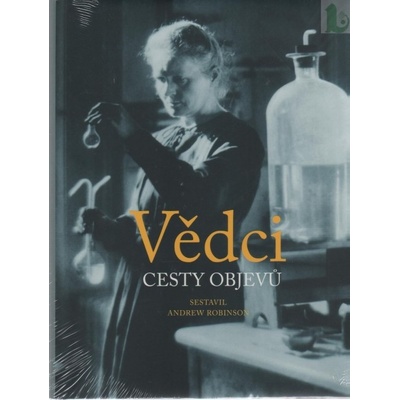 Vědci - Cesty objevů