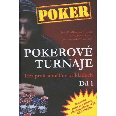 Pokerové turnaje - 1. díl