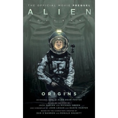 Alien: Covenant 2 - The Official Prequel to the Blockbuster Film Titan Books Ltd