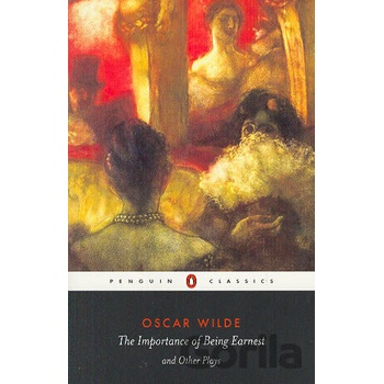 The Importance of Being Earnest and Other Plays. Bunbury, englische Ausgabe