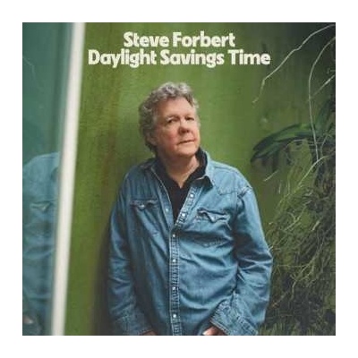 Steve Forbert - Daylight Savings Time LP