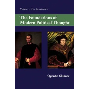 Foundations of Modern Political Thought: Volume 1, The Renaissance | Quentin Skinner (2002)