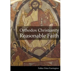 Orthodox Christianity Reasonable Faith | FATHER P FARRINGTON (ISBN: 9780244404055)