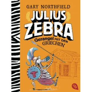 Julius Zebra - Gerangel mit den Griechen | Gary Northfield, Friedrich Pflüger (ISBN: 9783570314197)