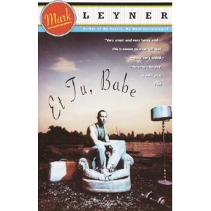 Et Tu, Babe | Mark Leyner (ISBN: 9780679745068)