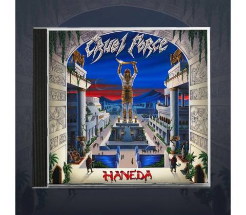 Cruel Force - Haneda CD
