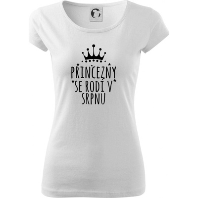 Princezny se rodí v srpnu dámské triko Bílá – Zboží Dáma