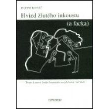 Hvizd žlutého inkoustu - a facka - Radim Kopáč