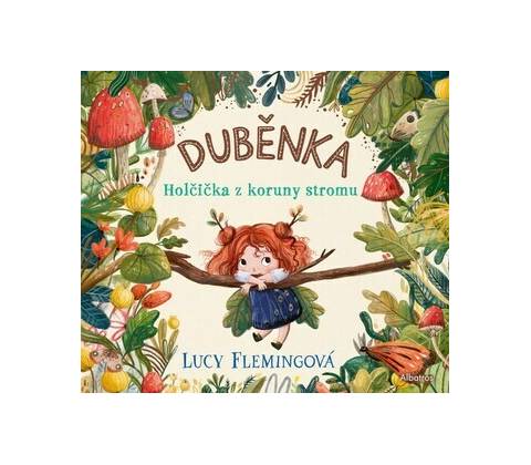 Duběnka - Lucy Fleming