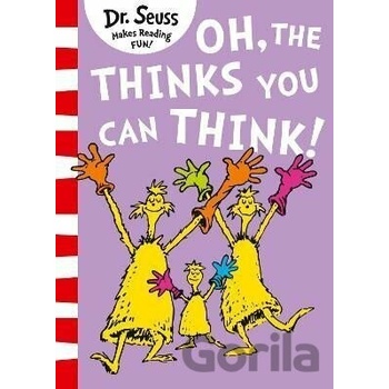 Oh, The Thinks You Can Think!