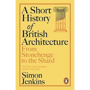 Short History of British Architecture | Simon Jenkins (ISBN: 9781405961486)