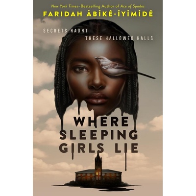 Where Sleeping Girls Lie - Faridah Abíké-Íyímídé