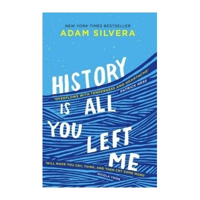 History Is All You Left Me Adam Silvera