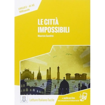 Le citta impossibili: Livello 2, A1/A2