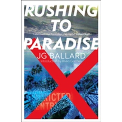 Rushing to Paradise Ballard J. G.