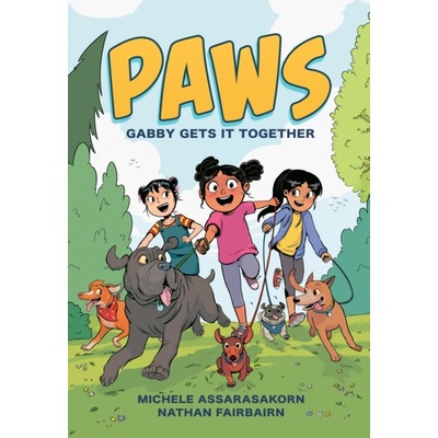 Paws: Gabby Gets It Together Fairbairn Nathan