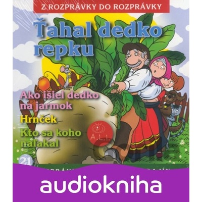 Ťahal dedko repku - Dušan Brindza, Lenka Tomešová