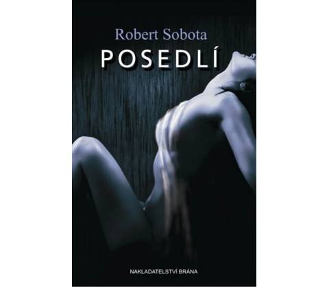 Posedlí - Robert Sobota