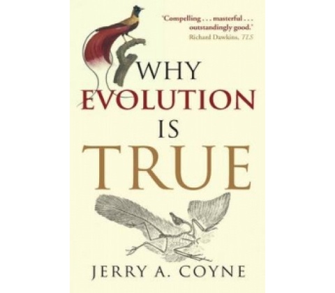 Why Evolution is True Coyne Jerry A.